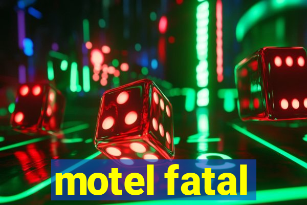 motel fatal